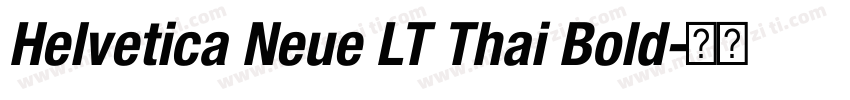 Helvetica Neue LT Thai Bold字体转换